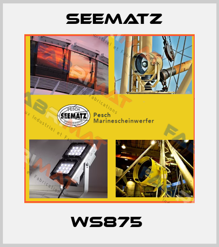 WS875  Seematz