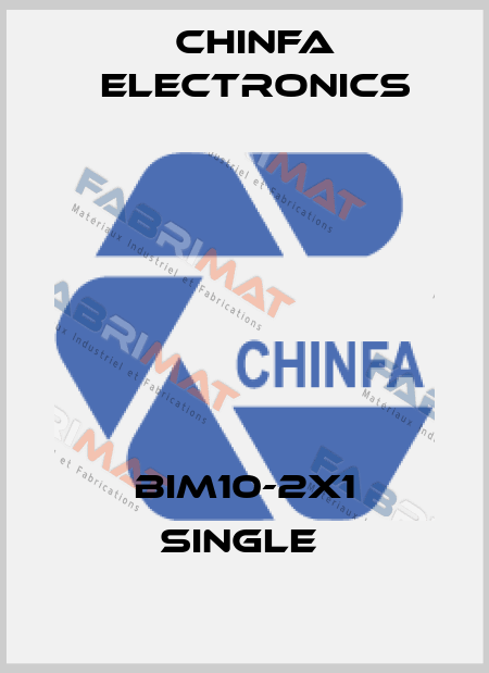 BIM10-2X1 single  Chinfa Electronics