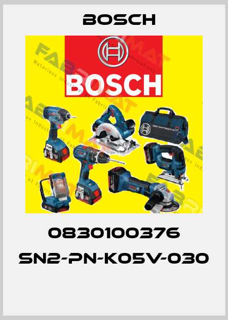 0830100376 SN2-PN-K05V-030  Bosch