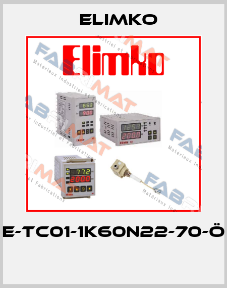E-TC01-1K60N22-70-Ö  Elimko