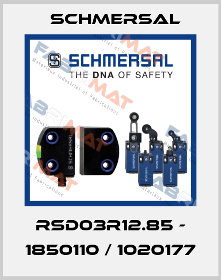 RSD03R12.85 - 1850110 / 1020177 Schmersal
