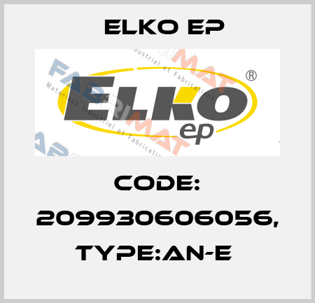 Code: 209930606056, Type:AN-E  Elko EP