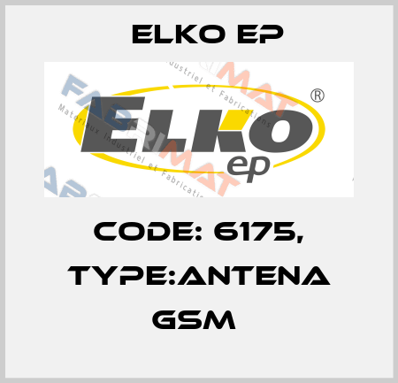 Code: 6175, Type:antena GSM  Elko EP