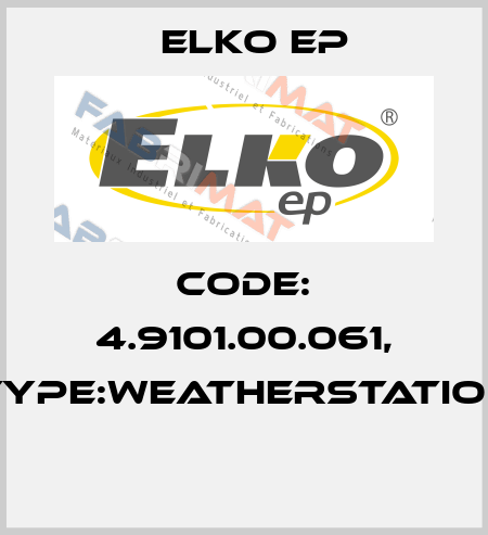 Code: 4.9101.00.061, Type:Weatherstation  Elko EP