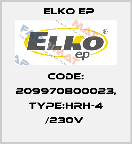 Code: 209970800023, Type:HRH-4 /230V  Elko EP
