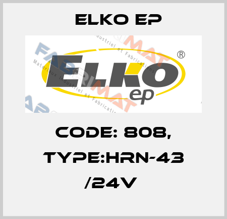 Code: 808, Type:HRN-43 /24V  Elko EP