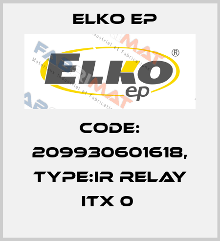 Code: 209930601618, Type:IR relay ITX 0  Elko EP