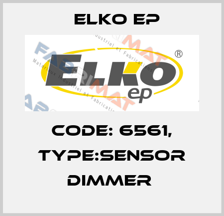 Code: 6561, Type:Sensor dimmer  Elko EP