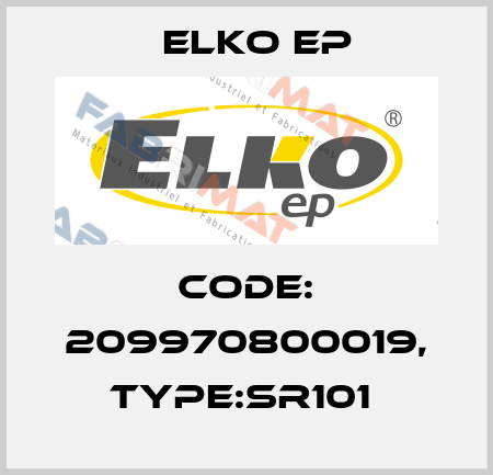 Code: 209970800019, Type:SR101  Elko EP