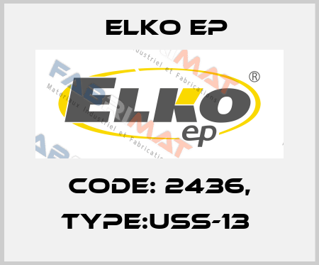 Code: 2436, Type:USS-13  Elko EP