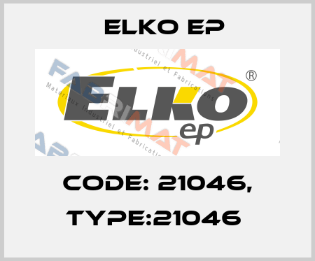 Code: 21046, Type:21046  Elko EP