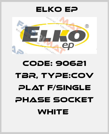 Code: 90621 TBR, Type:Cov Plat F/Single Phase Socket White  Elko EP