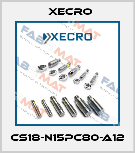 CS18-N15PC80-A12 Xecro