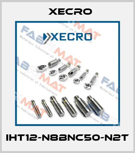 IHT12-N8BNC50-N2T Xecro