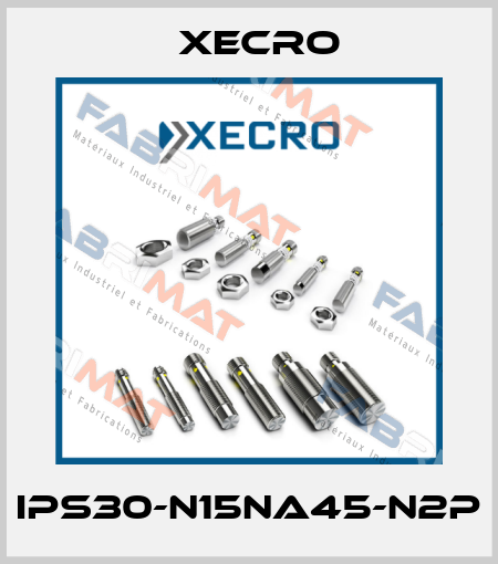 IPS30-N15NA45-N2P Xecro