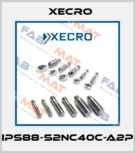 IPS88-S2NC40C-A2P Xecro