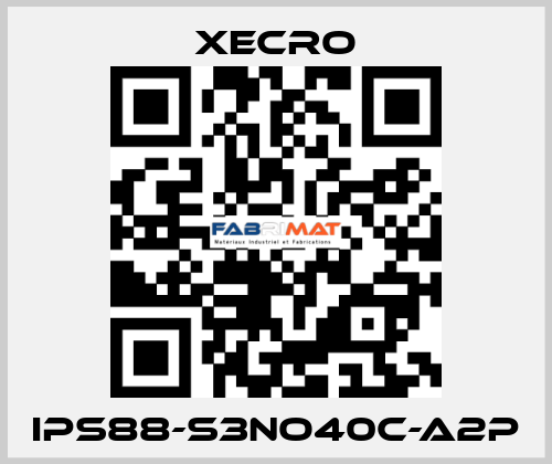 IPS88-S3NO40C-A2P Xecro