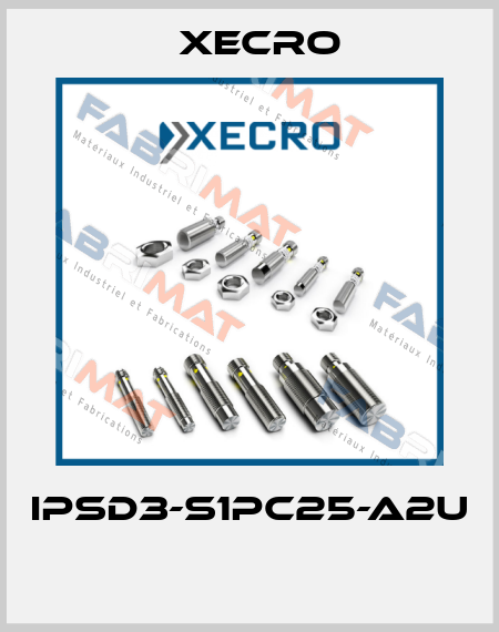 IPSD3-S1PC25-A2U  Xecro