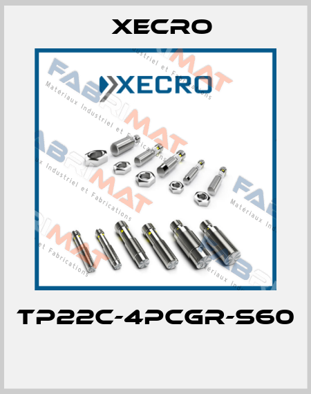 TP22C-4PCGR-S60  Xecro