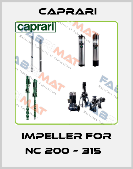 Impeller for NC 200 – 315   CAPRARI 