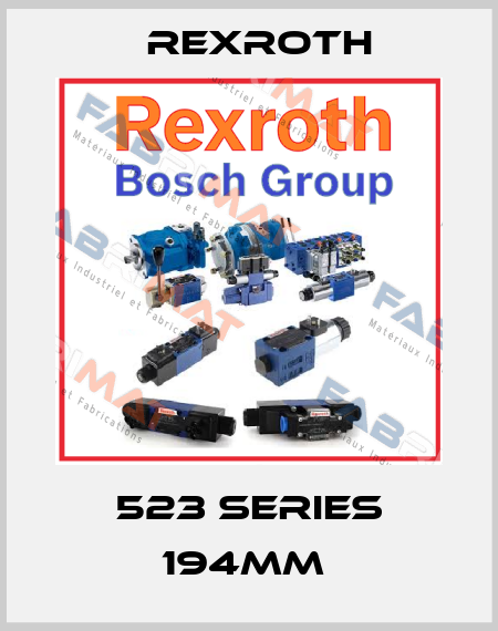 523 Series 194mm  Rexroth