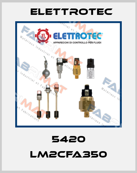 5420 LM2CFA350 Elettrotec