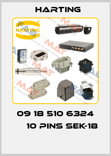 09 18 510 6324 НА 10 PINS SEK-18  Harting