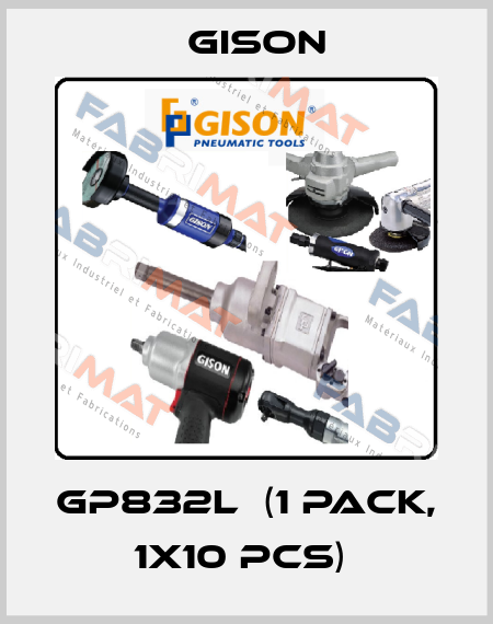 GP832L  (1 pack, 1x10 pcs)  Gison