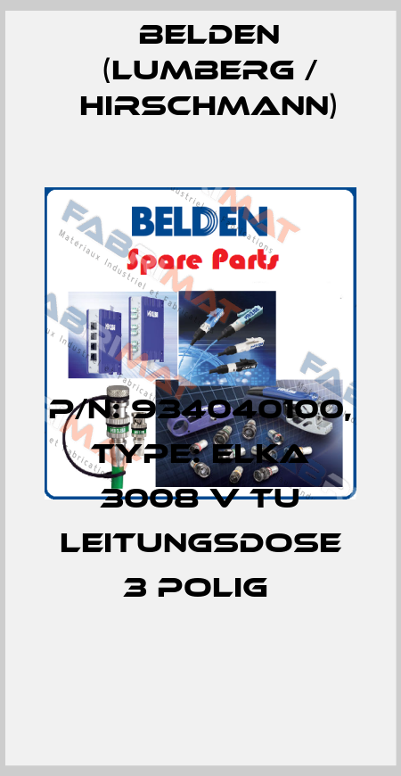 P/N: 934040100, Type: ELKA 3008 V TU Leitungsdose 3 polig  Belden (Lumberg / Hirschmann)