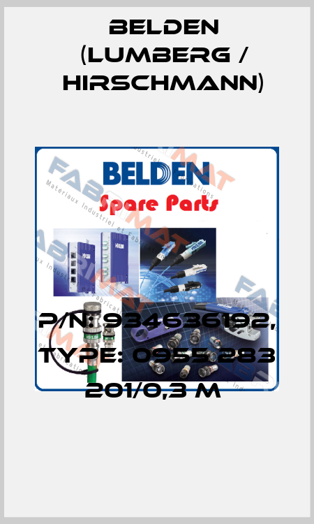 P/N: 934636192, Type: 0955 283 201/0,3 M  Belden (Lumberg / Hirschmann)