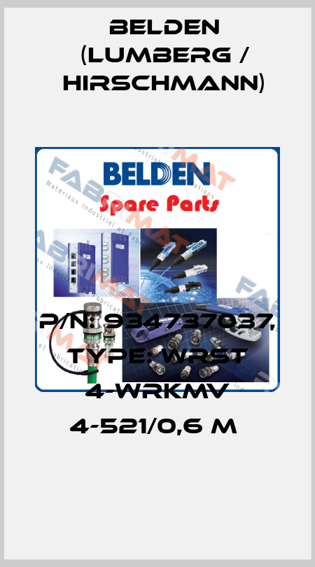 P/N: 934737037, Type: WRST 4-WRKMV 4-521/0,6 M  Belden (Lumberg / Hirschmann)