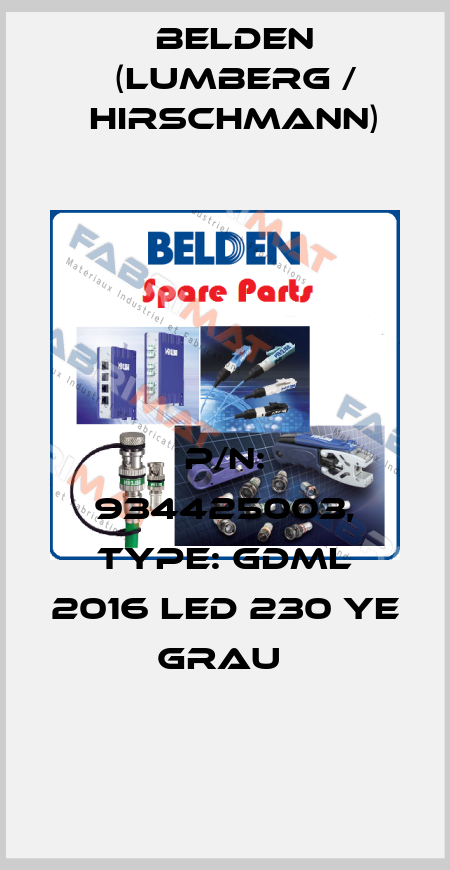 P/N: 934425003, Type: GDML 2016 LED 230 YE grau  Belden (Lumberg / Hirschmann)