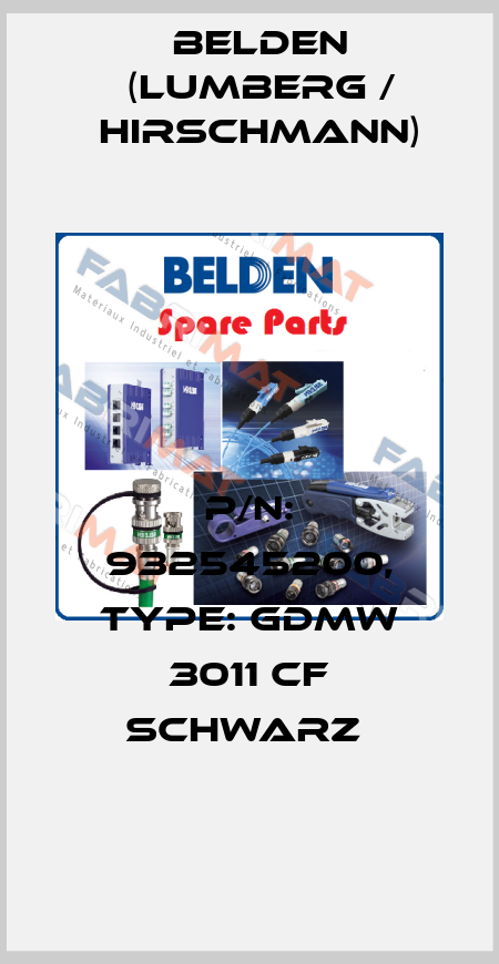 P/N: 932545200, Type: GDMW 3011 CF schwarz  Belden (Lumberg / Hirschmann)