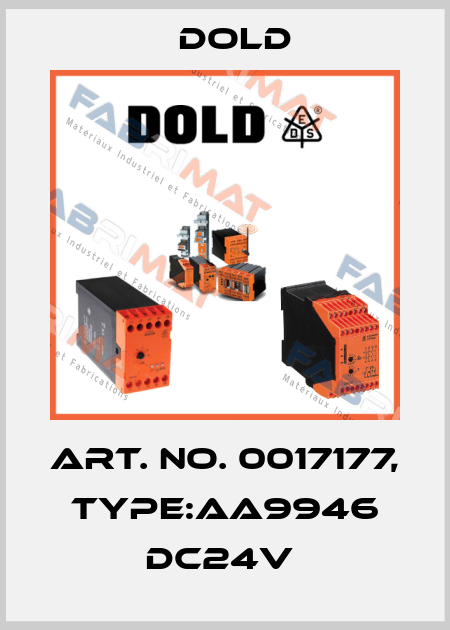 Art. No. 0017177, Type:AA9946 DC24V  Dold