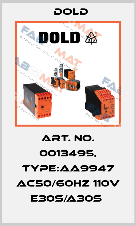 Art. No. 0013495, Type:AA9947 AC50/60HZ 110V E30S/A30S  Dold