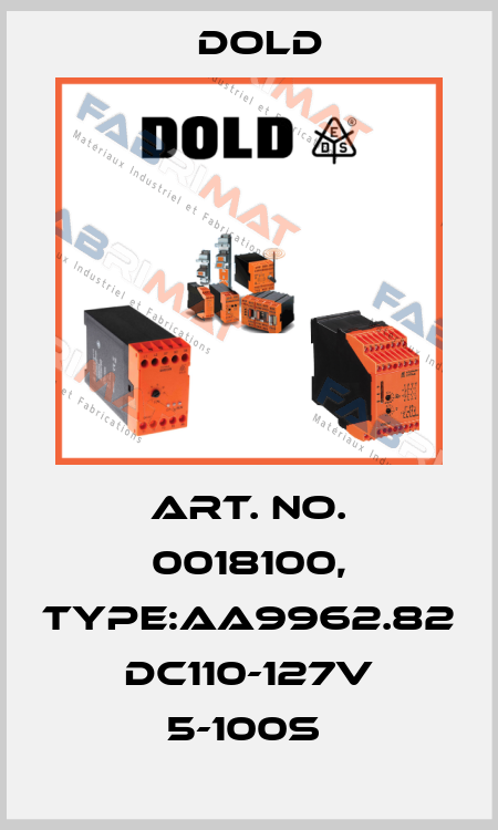Art. No. 0018100, Type:AA9962.82 DC110-127V 5-100S  Dold