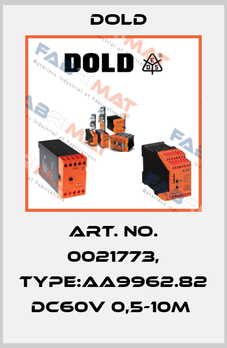 Art. No. 0021773, Type:AA9962.82 DC60V 0,5-10M  Dold