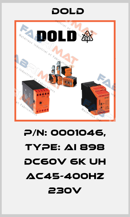 p/n: 0001046, Type: AI 898 DC60V 6K UH AC45-400HZ 230V Dold