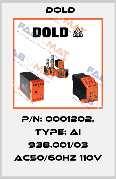 p/n: 0001202, Type: AI 938.001/03 AC50/60HZ 110V Dold