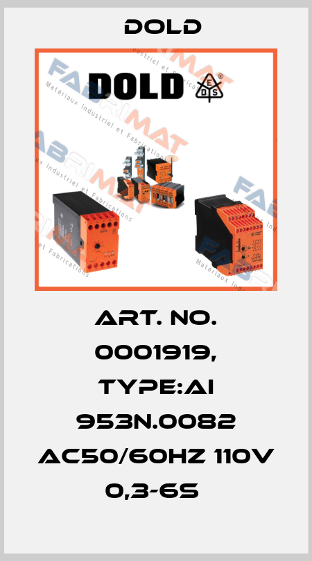 Art. No. 0001919, Type:AI 953N.0082 AC50/60HZ 110V 0,3-6S  Dold