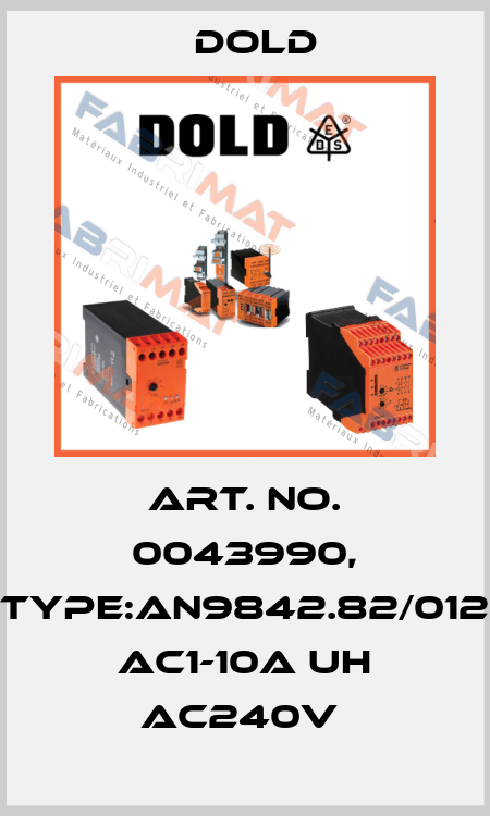 Art. No. 0043990, Type:AN9842.82/012 AC1-10A UH AC240V  Dold