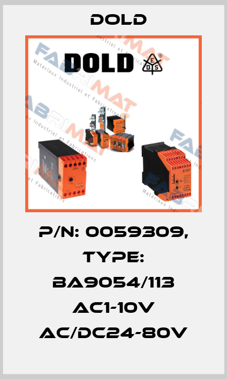 p/n: 0059309, Type: BA9054/113 AC1-10V AC/DC24-80V Dold