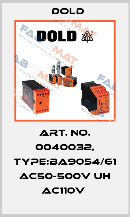 Art. No. 0040032, Type:BA9054/61 AC50-500V UH AC110V  Dold