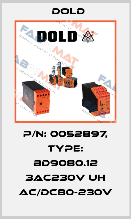 p/n: 0052897, Type: BD9080.12 3AC230V UH AC/DC80-230V Dold