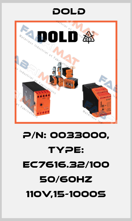 p/n: 0033000, Type: EC7616.32/100 50/60HZ 110V,15-1000S Dold