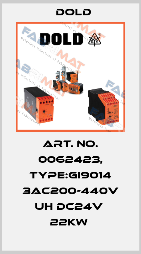 Art. No. 0062423, Type:GI9014 3AC200-440V UH DC24V  22KW  Dold