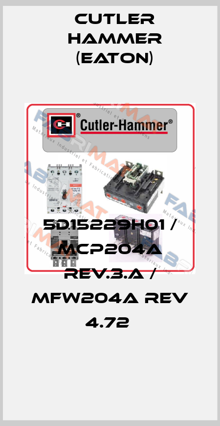 5D15229H01 / MCP204A REV.3.A / MFW204A REV 4.72  Cutler Hammer (Eaton)