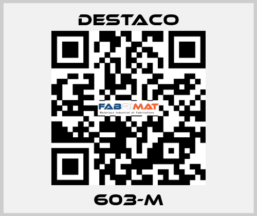 603-M Destaco