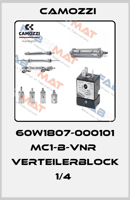 60W1807-000101  MC1-B-VNR  VERTEILERBLOCK 1/4  Camozzi