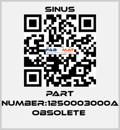Part Number:1250003000A obsolete  Sinus